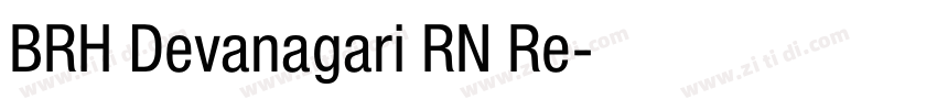 BRH Devanagari RN Re字体转换